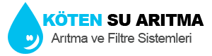 Köten Su Arıtma Sistemleri